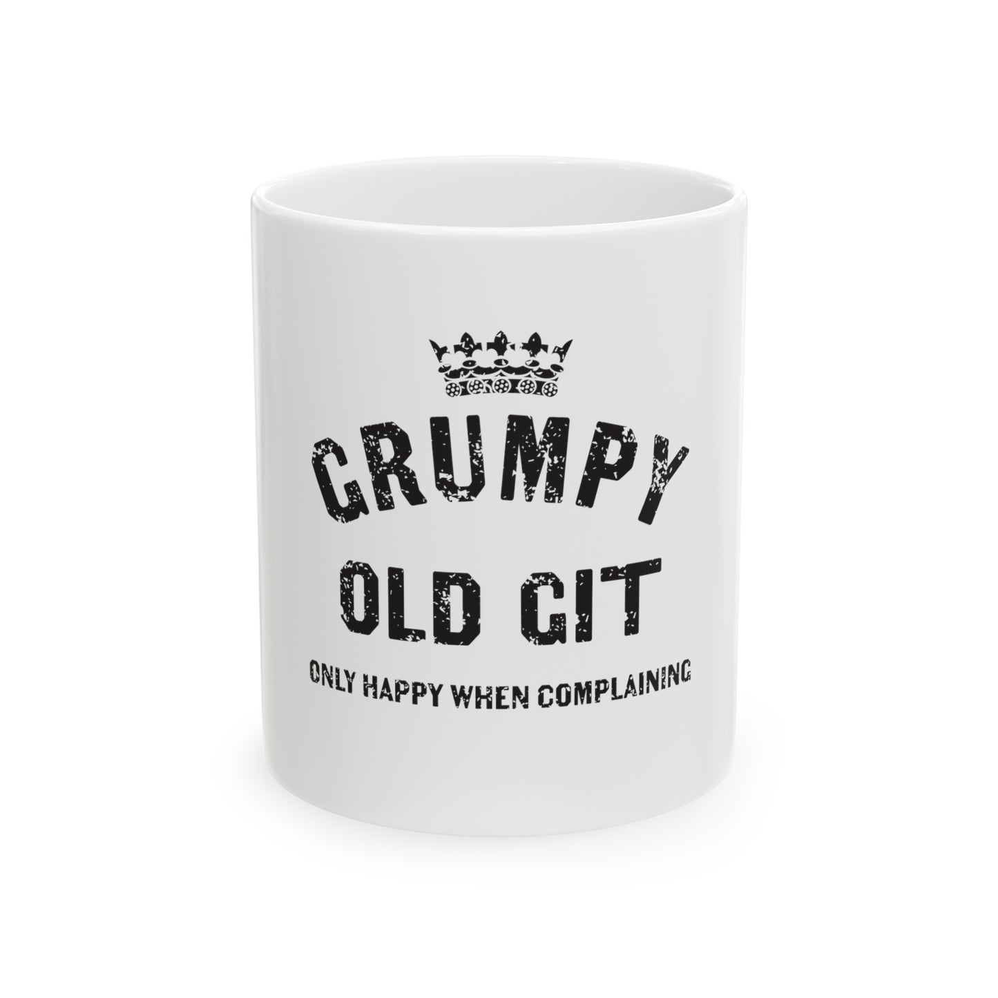 Grumpy Old Git only happy when complaining Mug - 11oz