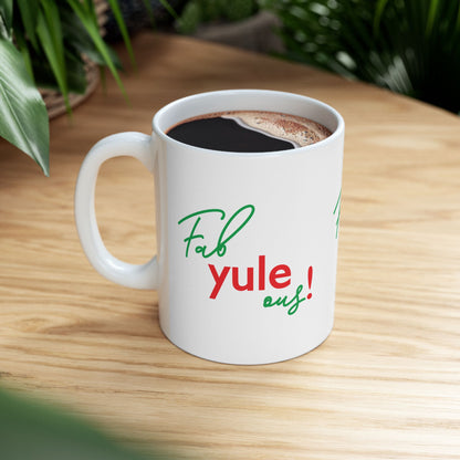 FabYULEous Mug - 11oz