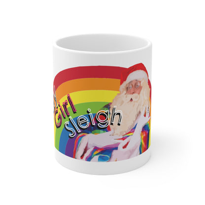 Slay Girl Sleigh 11oz Mug