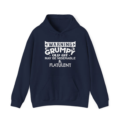 Grumpy Old Git Only May Be Miserable & Flatulent Unisex Hoodie