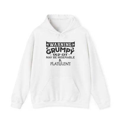 Grumpy Old Git Only May Be Miserable & Flatulent Unisex Hoodie
