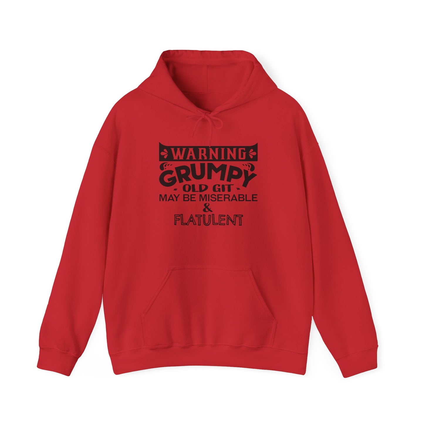 Grumpy Old Git Only May Be Miserable & Flatulent Unisex Hoodie