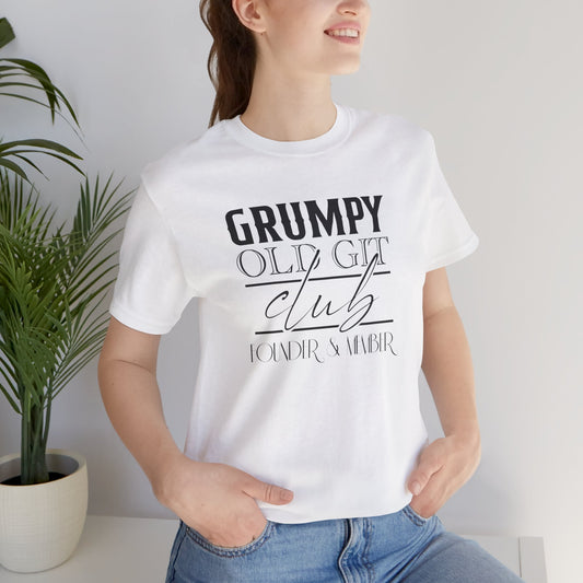 Grumpy Old Git Club Founder & Member 100% Cotton t-shirt