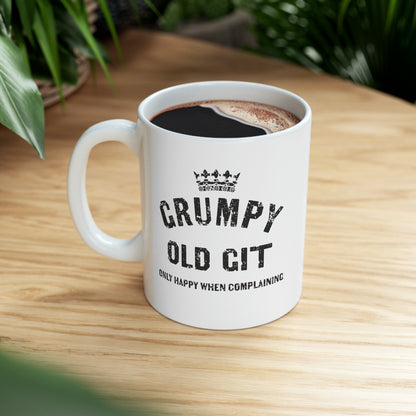Grumpy Old Git only happy when complaining Mug - 11oz