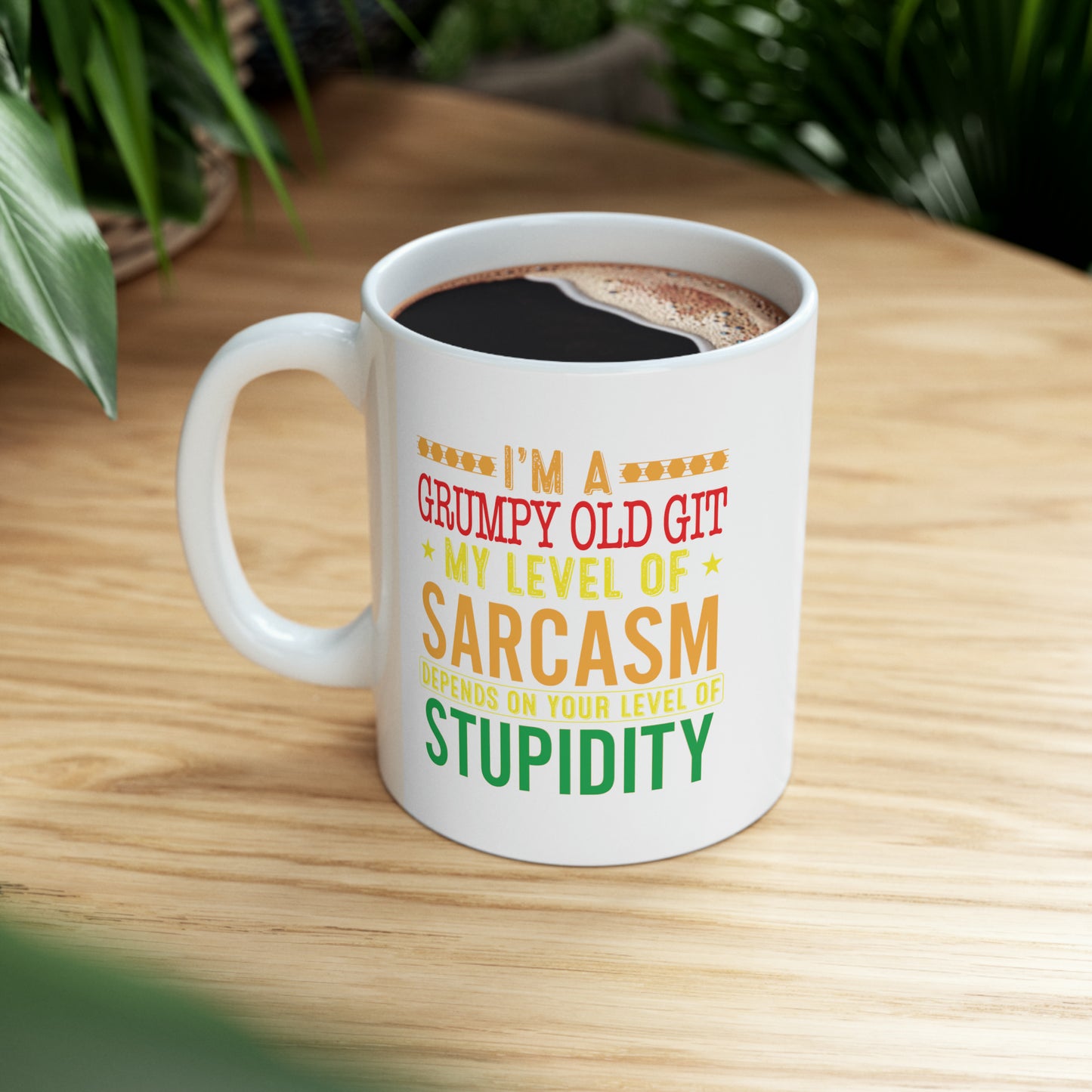 Grumpy Old Git my level of sarcasm depends on your level of stupidity Mug - 11oz