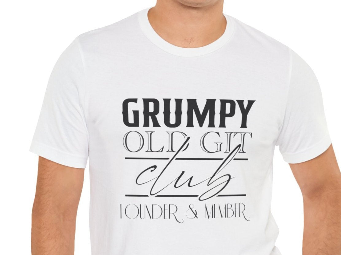 Grumpy Old Git Club Founder & Member 100% Cotton t-shirt